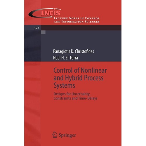 Control Of Nonlinear And Hybrid Process Syste...