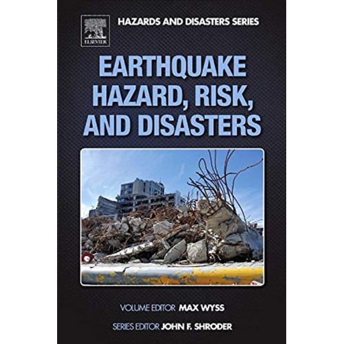 Earthquake Hazard, Risk, And Disasters  (Hb 2...