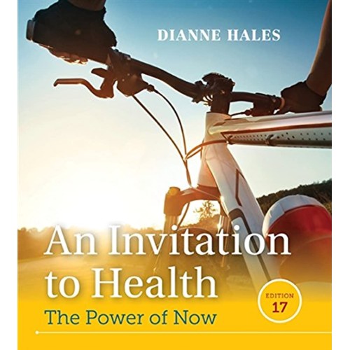 An Invitation To Health The Power Of Now 17Ed...