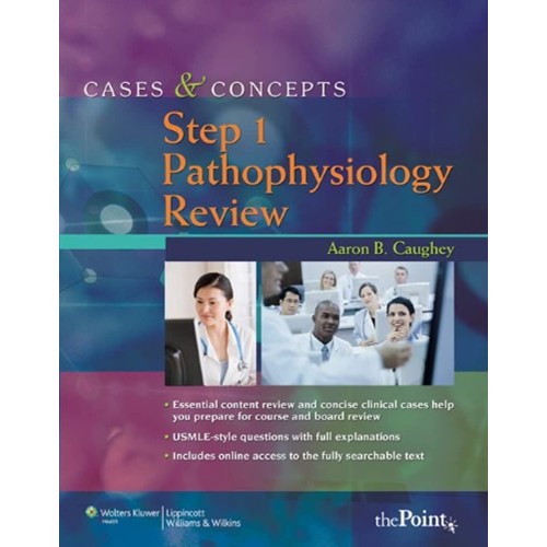 Cases & Concepts Step 1 Pathophysiology Revie...