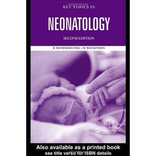 Key Topics In Neonatology, Second Edition 