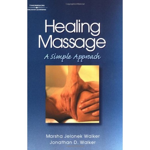 Healing Massage A Simple Approach 