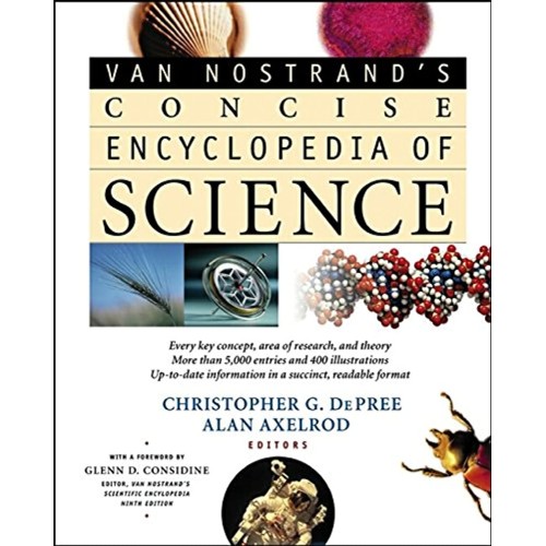 Van Nostrand'S Concise Encyclopedia Of Scienc...