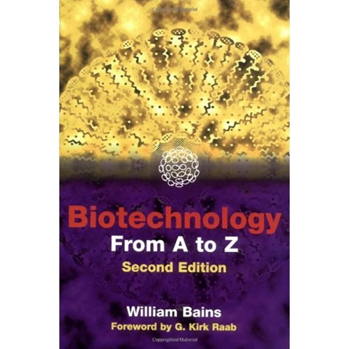 Biotechnology From A To Z, 2/E 