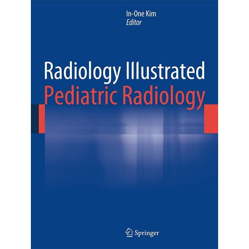 Radiology Illustrated  Pediatric Radiology  (...