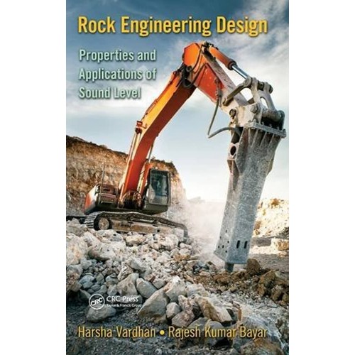 Rock Engineering Design: Properties And Appli...