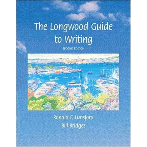 The Longwood Guide To Writing 2Ed (Hb 2001)