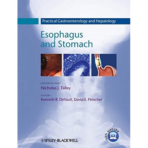 Esophagus & Stomach: Practical Gastroenterolo...