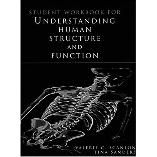 Student Workbook For Understanding Human Stru...