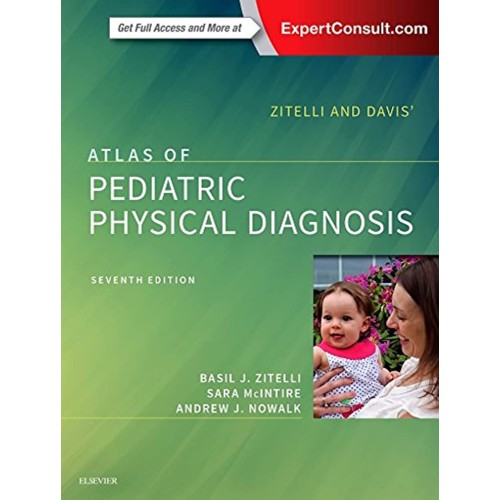 Zitelli And Davis Atlas Of Pediatric Physical...