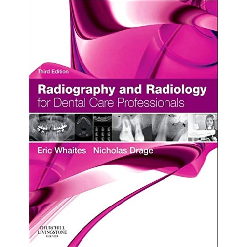 Radiography And Radiology For Dental Care Pro...