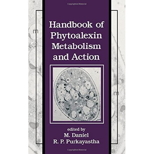 Handbook Of Phytoalexin Metabolism And Action...