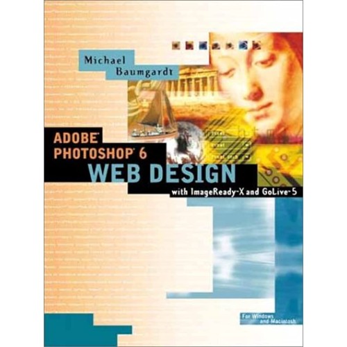 Adobe Photoshop 6.0 Web Design: With Imagerea...