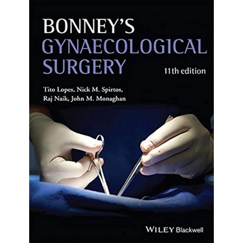 Bonneys Gynaecological Surgery 11Ed (Pb 2017)...