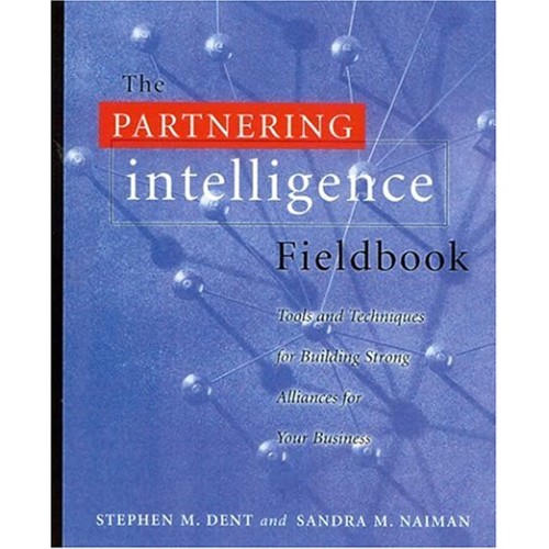 The Partnering Intelligence Fieldbook 