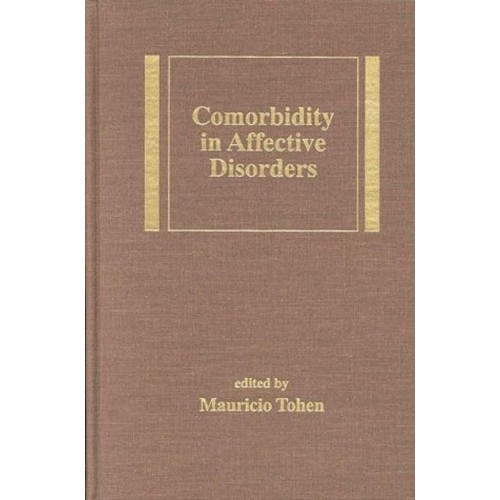 Comorbidity In Affective Disorders (Medical P...