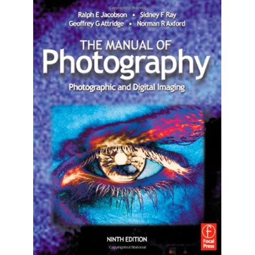 The Manual Of Photography Photographic And Di...