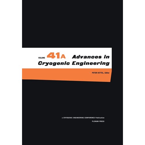 Advances In Cryogenic Engineering (Vol.41 A +...