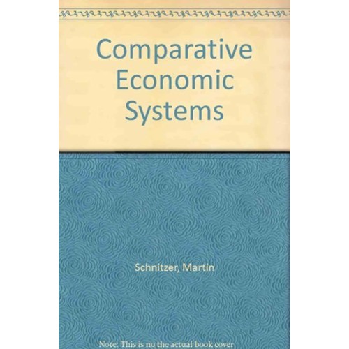 Comparative Economic Systems 5Th Edition (Hb ...