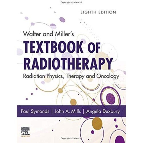 Walter And Millers Textbook Of Radiotherapy R...