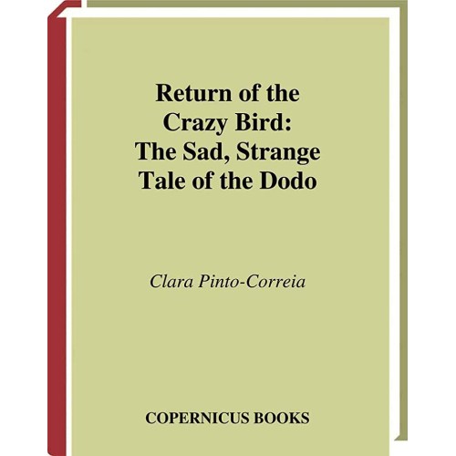 Return Of The Crazy Bird The Sad Strange Tale...