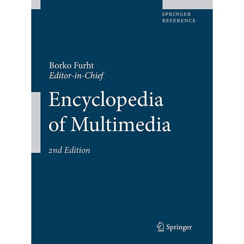 Encyclopedia Of Multimedia, 2/E 