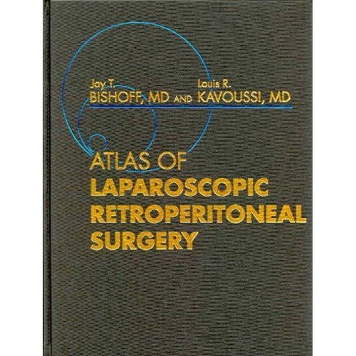 Atlas Of Laparoscopic Retroperitoneal Surgery...