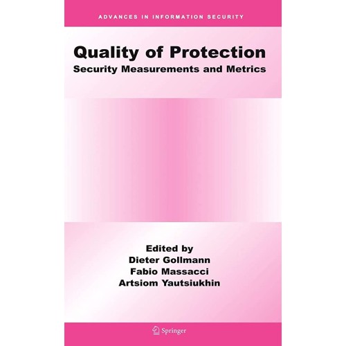 Quality Of Protection: Security Measurements ...