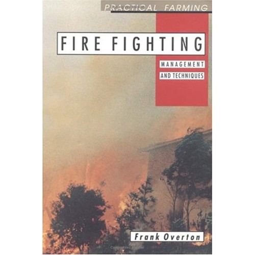 Firefighting Managment And Techniques (Practi...