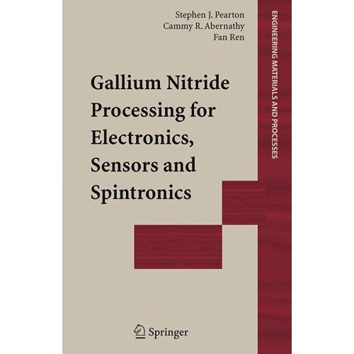 Gallium Nitride Processing For Electronics, S...