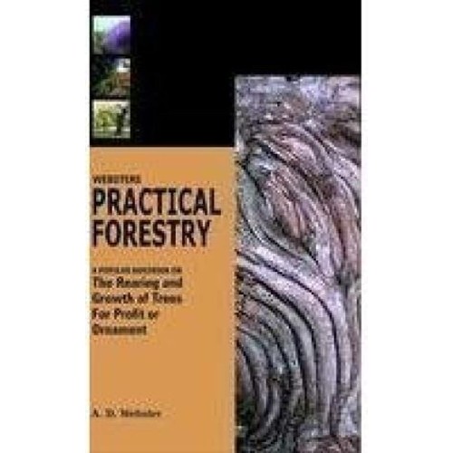 Webster'S Practical Forestry Indian Reprint (...