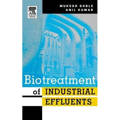 Biotreatment Of Industrial Effluents 