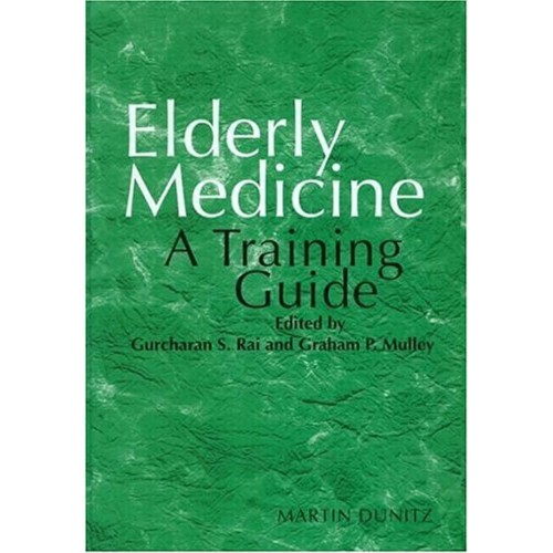 Elderly Medicine: A Training Guide 