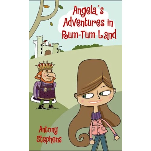 Angela'S Adventures In Rum-Tum Land 