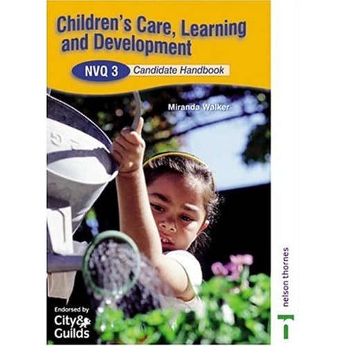 Children'S Care, Learning And Development: Nv...