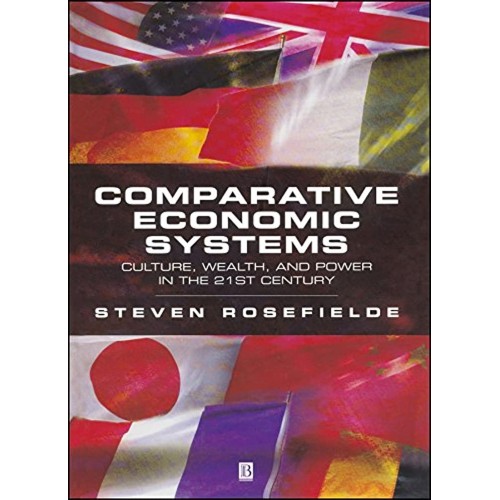 Comparative Economic Systems - Culture, Wealt...