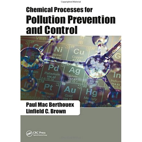 Chemical Processes For Pollution Prevention A...