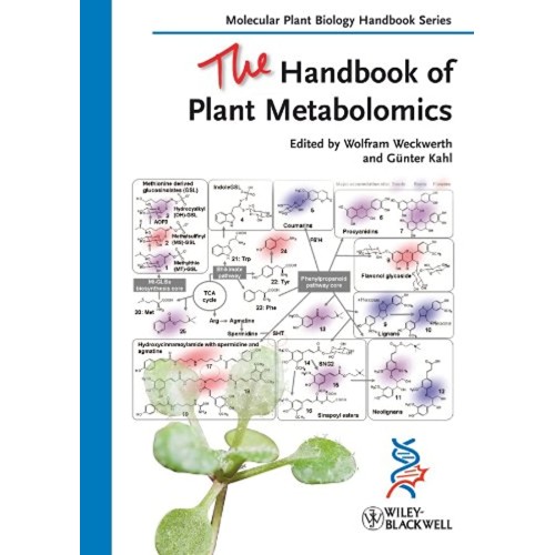 The Handbook Of Plant Metabolomics (Hb 2012) 