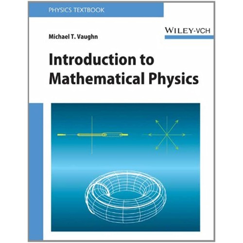 Introduction To Mathematical Physics (Pb 2013...