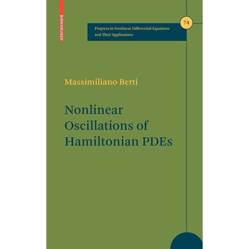 Nonlinear Oscillations Of Hamiltonian Pdes (H...