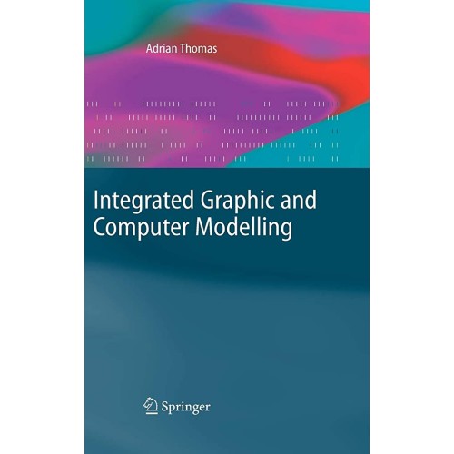 Integrated Graphic And Computer Modelling (Hb...