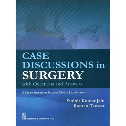 Case Discussions In Surgery With Questions An...