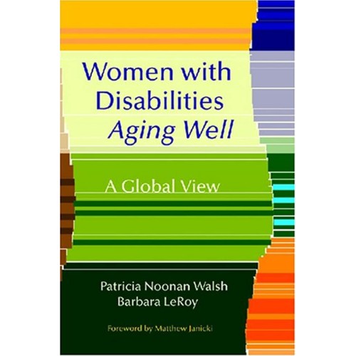 Woment With Disabilities Aging Will: A Global...