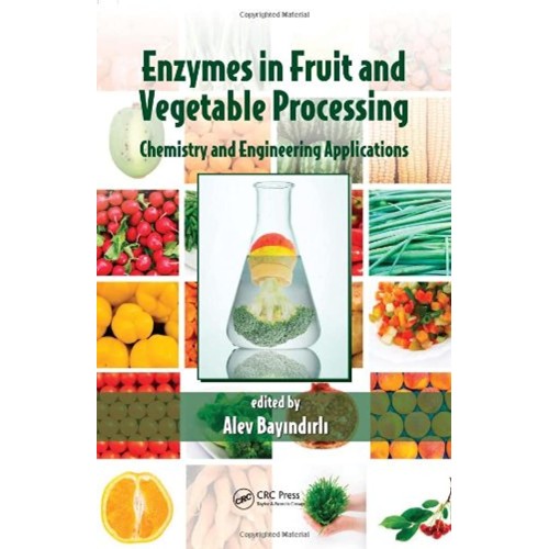 Enzymes In Fruit And Vegetable Processing (Hb...