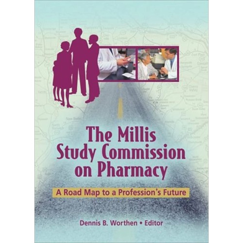 The Millis Study Commission On Pharmacy A Roa...