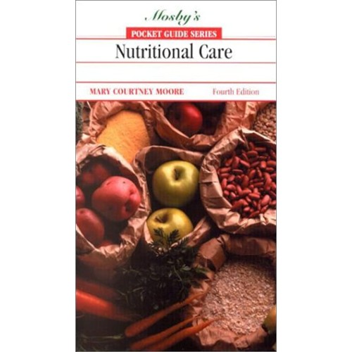 Mosbys Pocket Guide Series Nutritional Care 4...