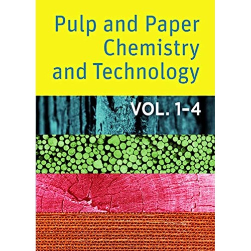 Pulp And Paper Chemistry And Technology 4 Vol...