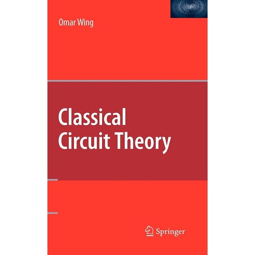 Classical Circuit Theory (Hb 2008)