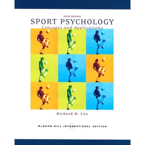 Sport Psychology Concepts And Applications 6E...