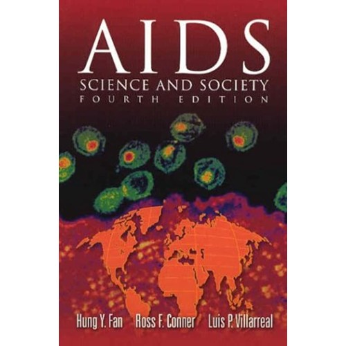 Aids: Science And Society (Jones And Bartlett...